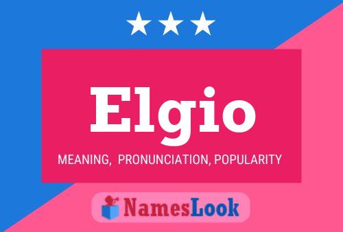 Elgio Name Poster