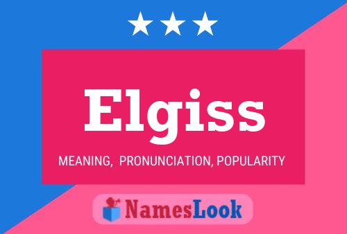 Elgiss Name Poster