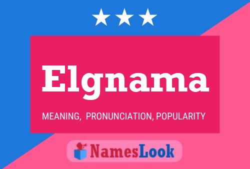 Elgnama Name Poster