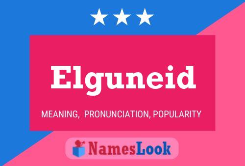 Elguneid Name Poster