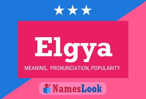 Elgya Name Poster