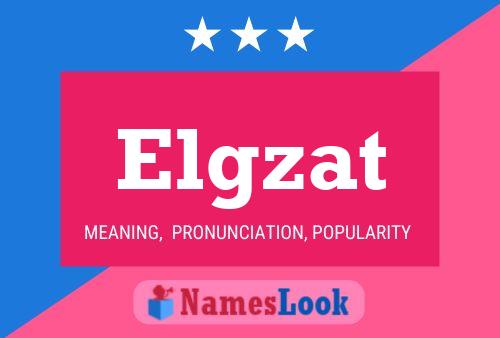 Elgzat Name Poster