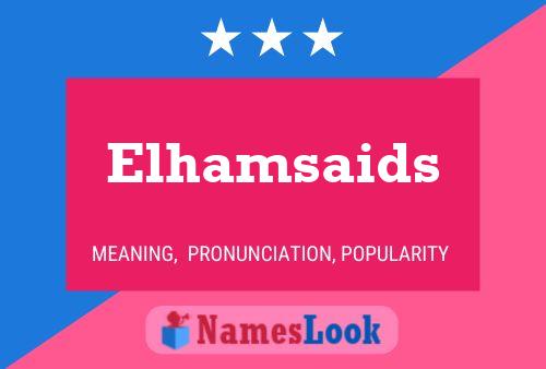 Elhamsaids Name Poster