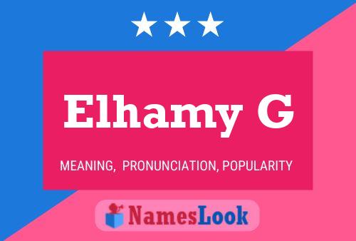 Elhamy G Name Poster