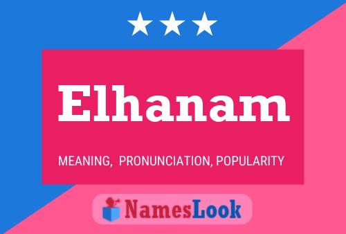 Elhanam Name Poster