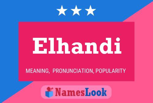 Elhandi Name Poster