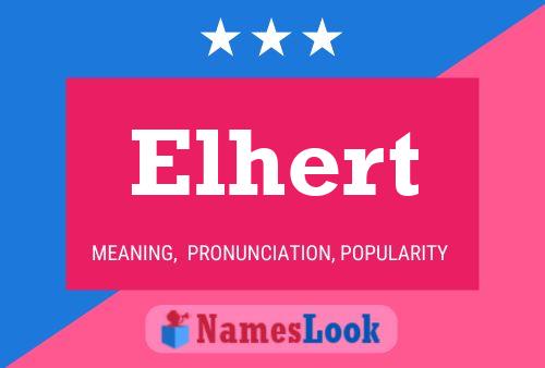 Elhert Name Poster