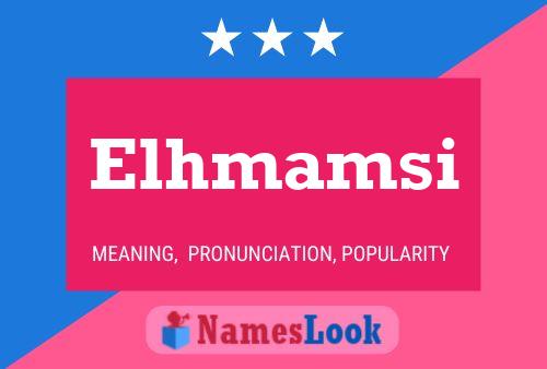 Elhmamsi Name Poster