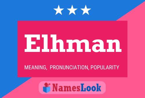 Elhman Name Poster