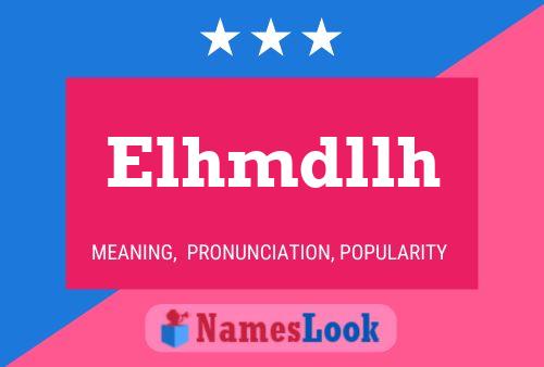 Elhmdllh Name Poster