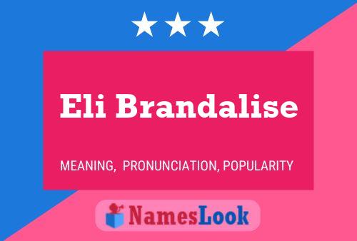 Eli Brandalise Name Poster