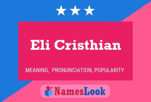 Eli Cristhian Name Poster