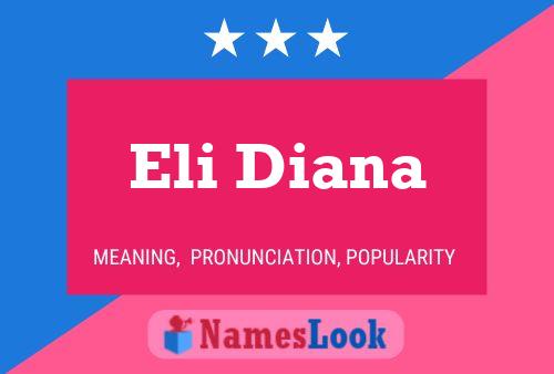 Eli Diana Name Poster