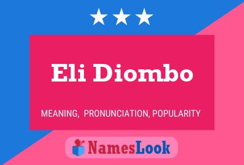 Eli Diombo Name Poster