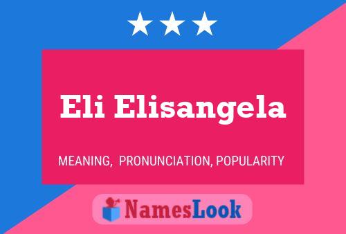 Eli Elisangela Name Poster