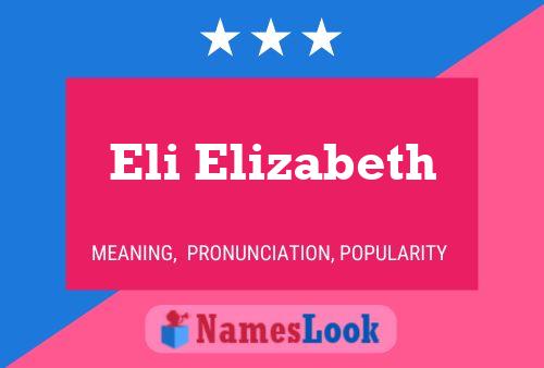 Eli Elizabeth Name Poster