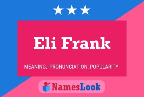 Eli Frank Name Poster