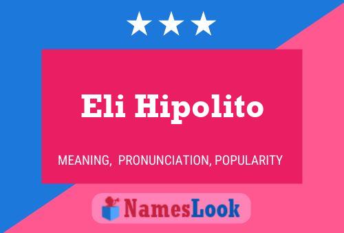 Eli Hipolito Name Poster