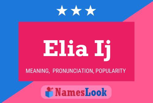 Elia Ij Name Poster