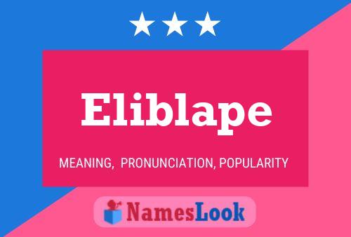 Eliblape Name Poster