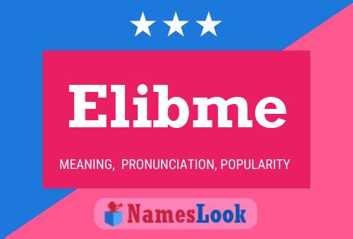 Elibme Name Poster