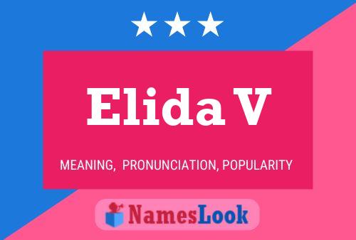 Elida V Name Poster