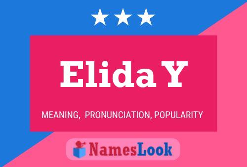 Elida Y Name Poster