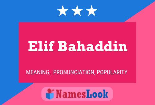 Elif Bahaddin Name Poster