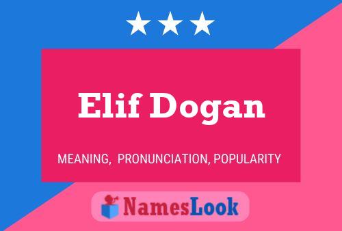 Elif Dogan Name Poster