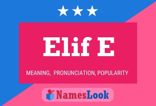 Elif E Name Poster