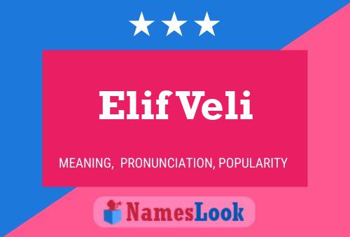 Elif Veli Name Poster