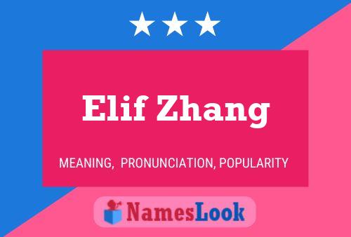 Elif Zhang Name Poster