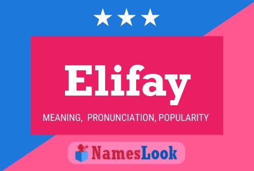 Elifay Name Poster