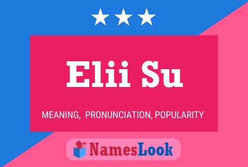 Elii Su Name Poster