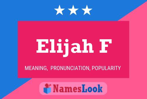 Elijah F Name Poster