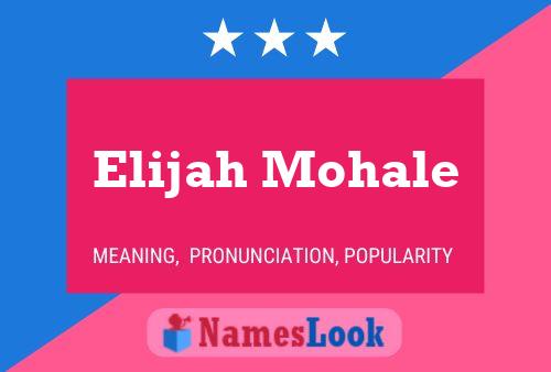 Elijah Mohale Name Poster