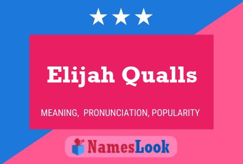 Elijah Qualls Name Poster