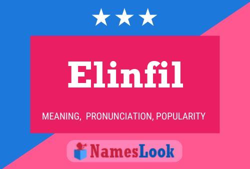 Elinfil Name Poster