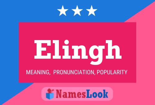 Elingh Name Poster