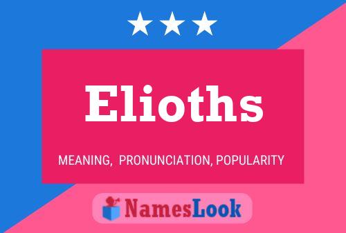 Elioths Name Poster