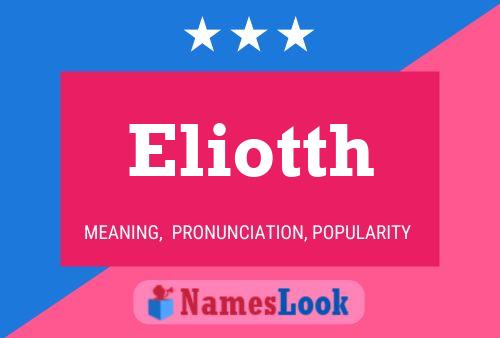 Eliotth Name Poster