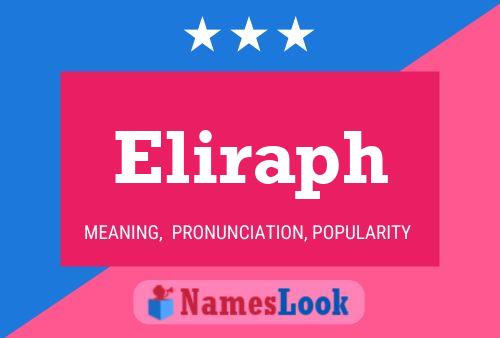 Eliraph Name Poster