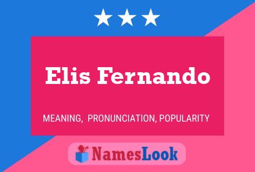 Elis Fernando Name Poster