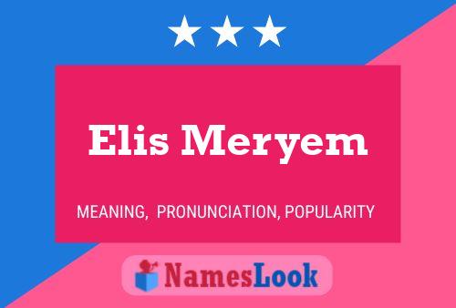 Elis Meryem Name Poster