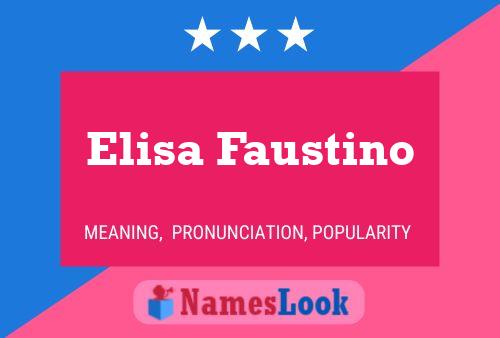 Elisa Faustino Name Poster