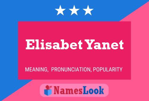 Elisabet Yanet Name Poster