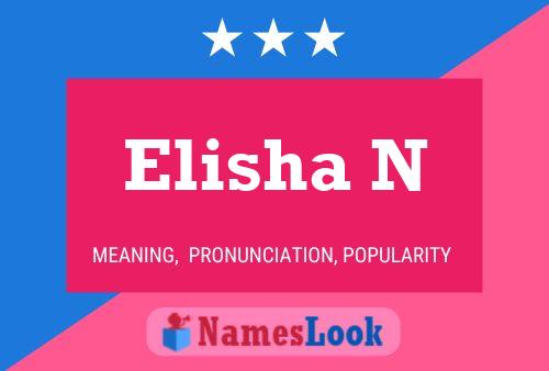 Elisha N Name Poster