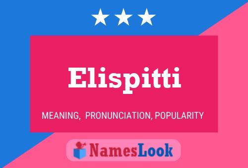 Elispitti Name Poster