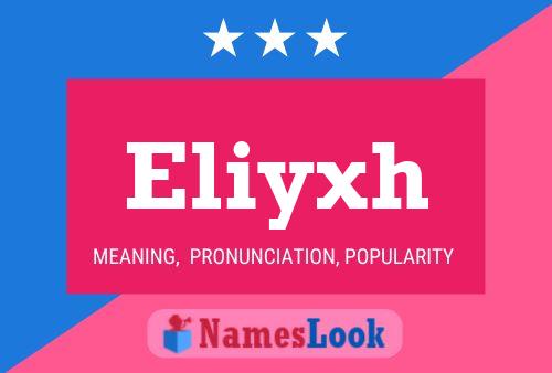 Eliyxh Name Poster