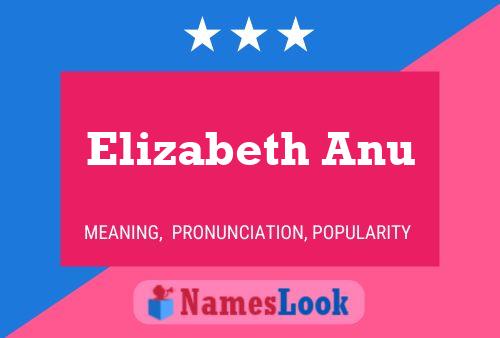 Elizabeth Anu Name Poster